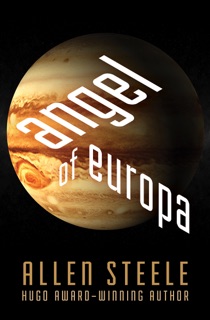 Angel of Europa by Allen Steele