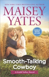 Smooth-Talking Cowboy - Maisey Yates by  Maisey Yates PDF Download