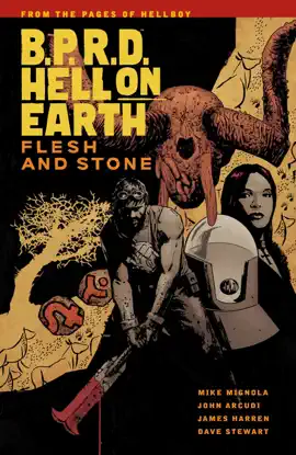 Read: B.P.R.D Hell On Book Earth Volume 11: Flesh and Stone