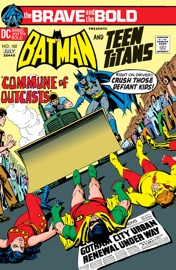 The Brave and the Bold (1955-) #102 - Bob Haney, Arnold Drake, Jim Aparo, Neal Adams & Bruno Premiani
