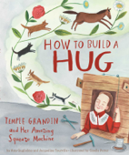 How to Build a Hug - Amy Guglielmo & Jacqueline Tourville