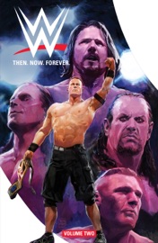WWE: Then. Now. Forever. Vol. 2 - Dennis Hopeless & Tini Howard by  Dennis Hopeless & Tini Howard PDF Download