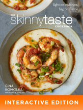 The Skinnytaste Cookbook - Gina Homolka &amp; Heather K. Jones, RD Cover Art