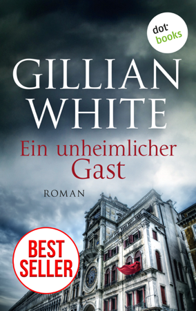 Ein unheimlicher Gast - Roman - Gillian White