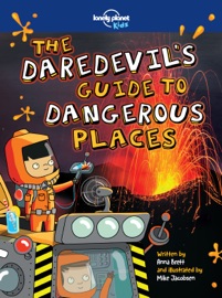 The Daredevil's Guide to Dangerous Places