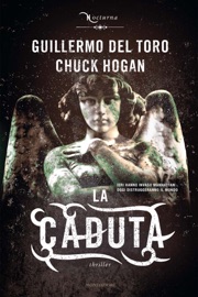 La caduta - Chuck Hogan & Guillermo del Toro