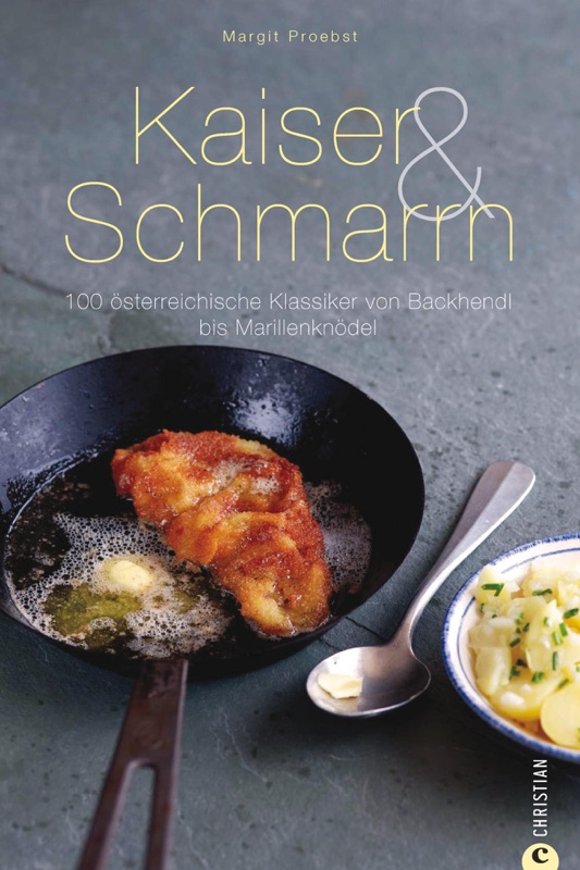 Kaiser & Schmarrn - Das Kochbuch