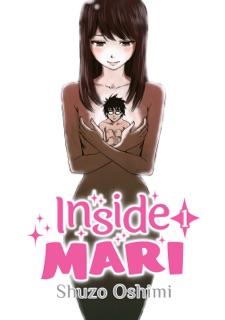 Inside Mari, Volume 1 by Shuzo Oshimi