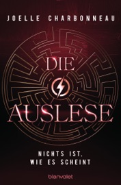 Die Auslese - Nichts ist, wie es scheint - Joelle Charbonneau