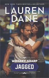 Whiskey Sharp: Jagged - Lauren Dane