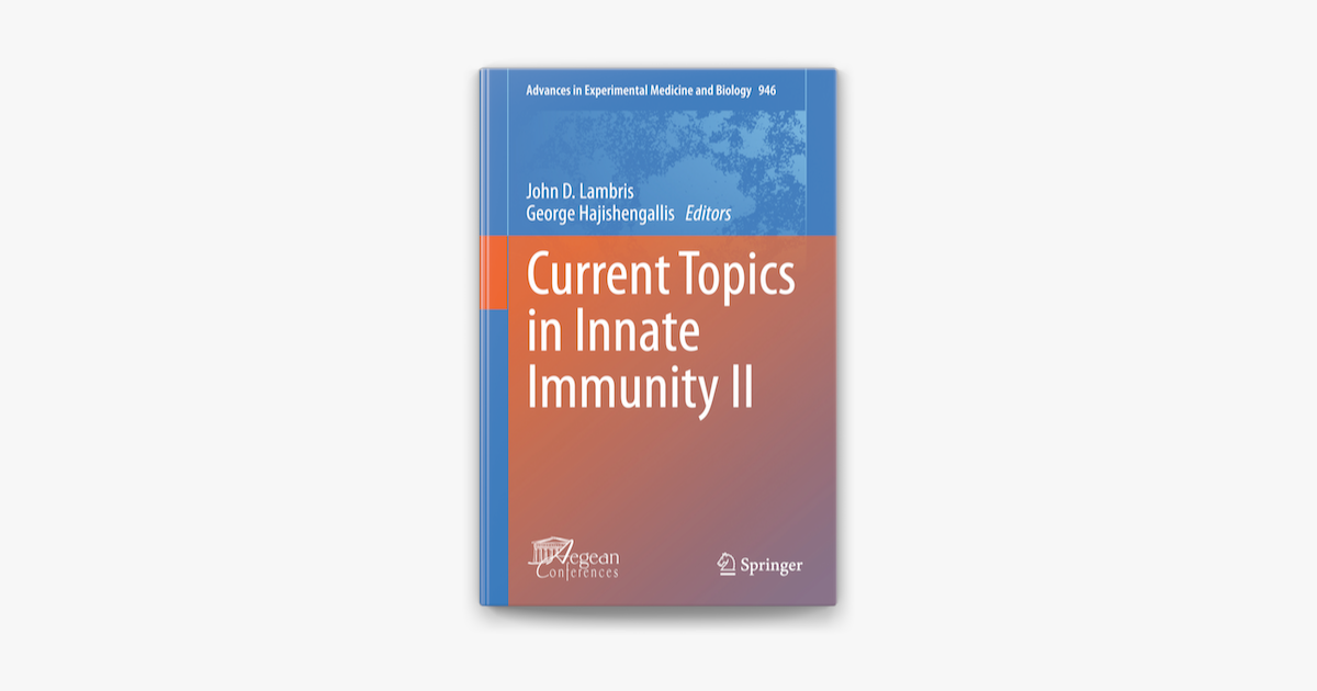 ‎Current Topics in Innate Immunity II van John D. Lambris & George ...