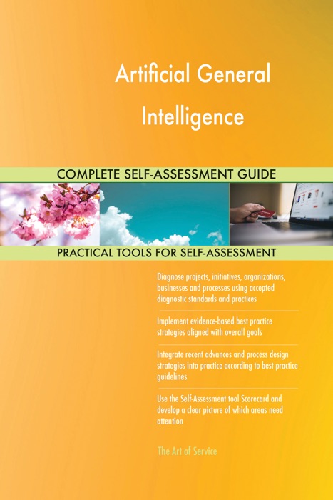 Artificial General Intelligence Complete Self-Assessment Guide