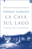 La casa sul lago - Thomas Harding