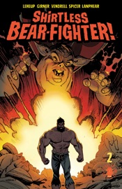 Shirtless Bear-Fighter #2 - Jody LeHeup, Sebastian Girner & Nil Vendrell by  Jody LeHeup, Sebastian Girner & Nil Vendrell PDF Download