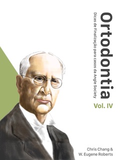 Ortodontia Vol. IV by Chris Chang