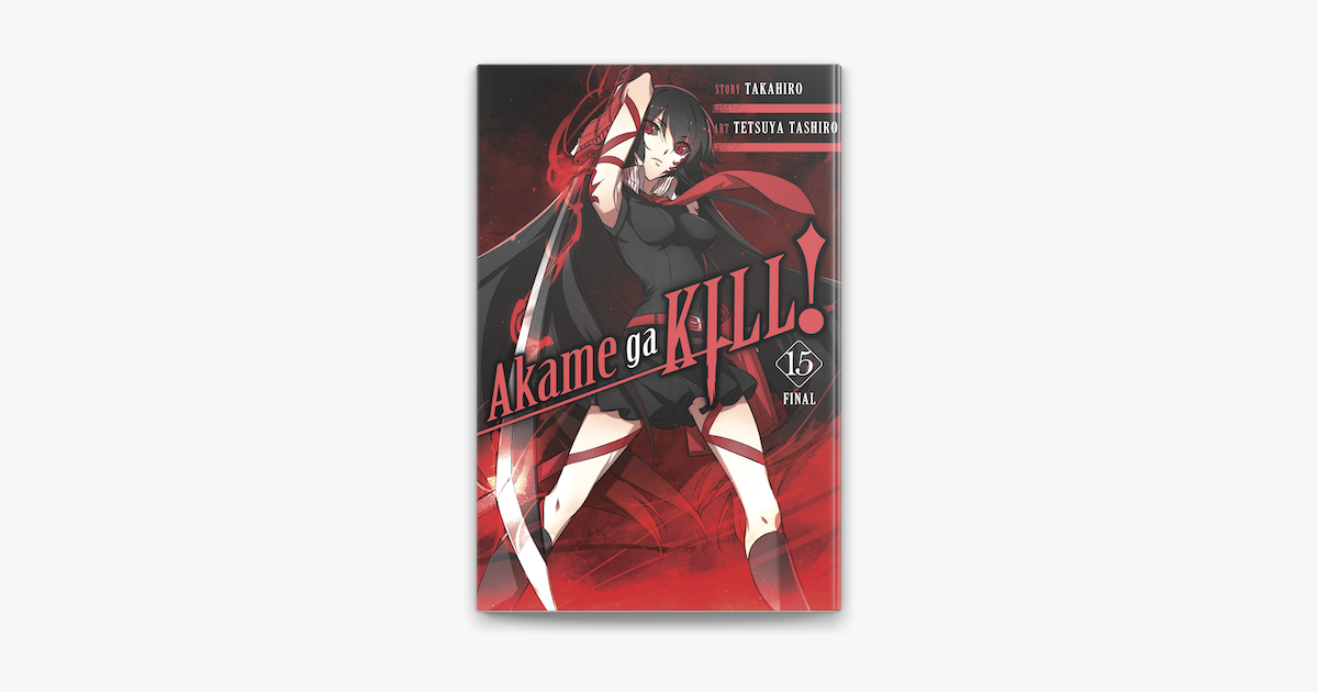 Akame Ga KILL!, Vol. 1 by Takahiro; Tetsuya Tashiro, Paperback