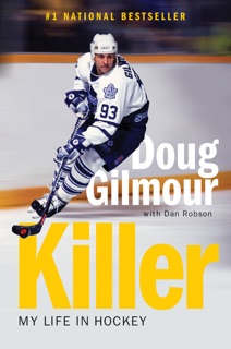 Killer by Doug Gilmour & Dan Robson