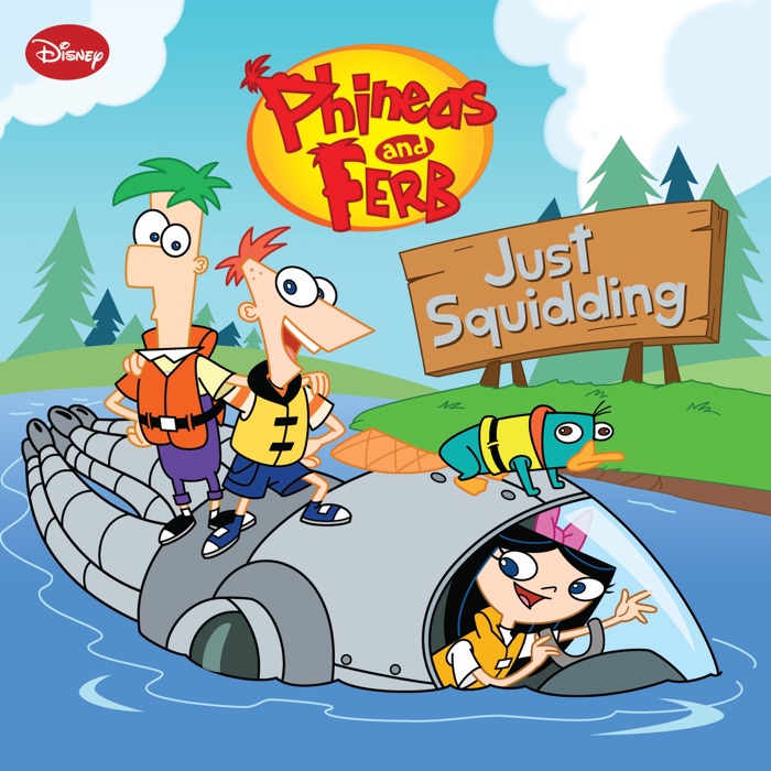 Phineas and Ferb: Just Squidding