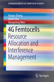 4G Femtocells - Haijun Zhang, Xiaoli Chu & Xiangming Wen