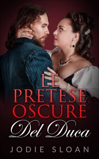 Le Pretese Oscure del Duca by Jodie Sloan