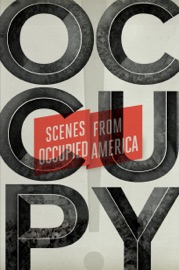 Occupy! - Carla Blumenkranz, Keith Gessen, Mark Greif, Sarah Leonard & Sarah Resnick