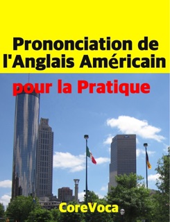 Prononciation de l'Anglais Américain (pour  la pratique) by Taebum Kim