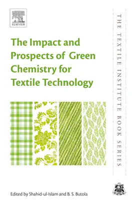 Read: The Impact and Prospects of Green Chemistry Book for Textile Technology