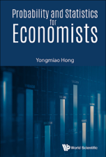 Probability and Statistics for Economists - Yongmiao Hong Cover Art