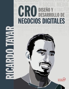 CRO. Diseño y Desarrollo de negocios digitales Book Cover