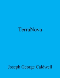 TerraNova - Joseph George Caldwell