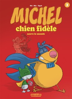 Michel Chien Fidèle 3 by Mic & Sti