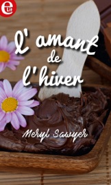 L'amant de l'hiver - Meryl Sawyer