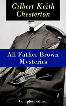 Read: All Book Father Brown Mysteries - Complete edition