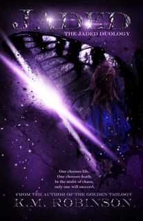 Jaded by K.M. Robinson