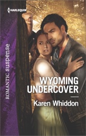 Wyoming Undercover - Karen Whiddon by  Karen Whiddon PDF Download