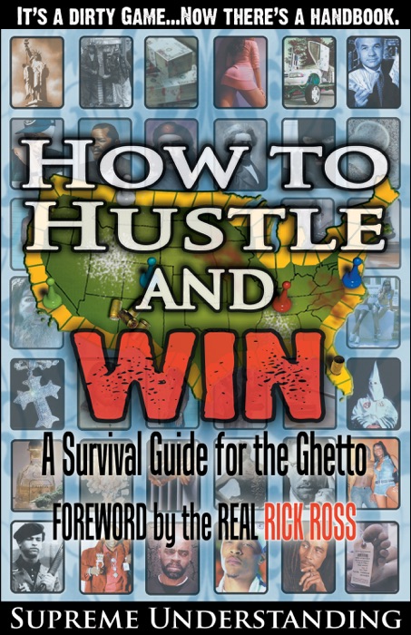 HOW TO HUSTLE AND WIN