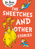 The Sneetches and Other Stories - Dr. Seuss