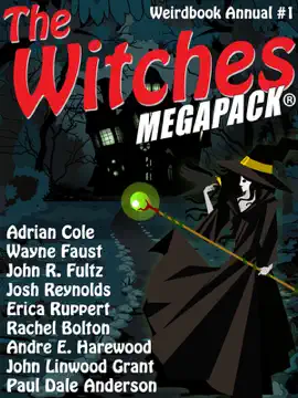 Read: The Witches MEGAPACK®: Weirdbook Annual Book #1