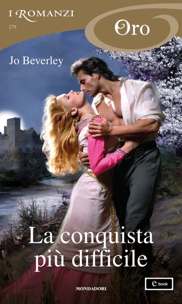 La conquista più difficile (I Romanzi Oro)