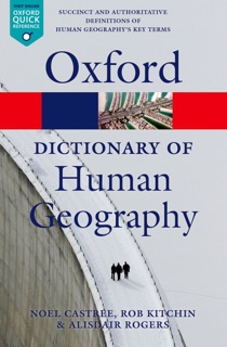 A Dictionary of Human Geography by Alisdair Rogers, Noel Castree & Rob Kitchin