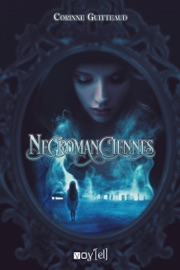 Nécromanciennes - Corinne Guitteaud