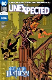 The Unexpected (2018-2019) #4 - Steve Orlando, Yvel Guichet & Cary Nord by  Steve Orlando, Yvel Guichet & Cary Nord PDF Download