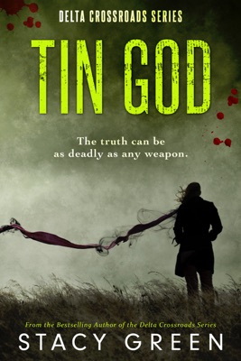 Tin God (Delta Crossroads Mystery Romance)