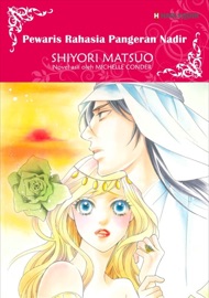 Pewaris Rahasia Pangeran Nadir(Indonesian Version) - Shiyori Matsuo