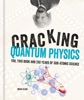 Book Cracking Quantum Physics