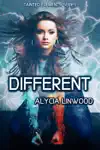 Different by Alycia Linwood Book Summary, Reviews and Downlod