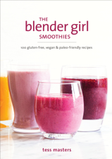 The Blender Girl Smoothies - Tess Masters Cover Art