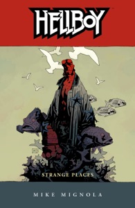 Hellboy Volume 6: Strange Places