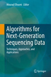 Algorithms for Next-Generation Sequencing Data by Mourad Elloumi