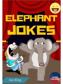 Elephant Jokes - Joe King